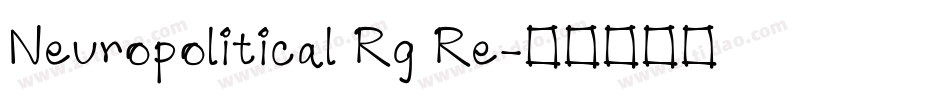 Neuropolitical Rg Re字体转换